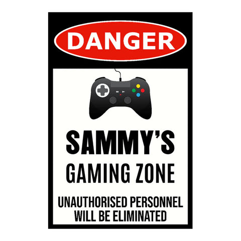 danger gaming zone sign