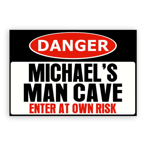 personalised danger mancave sign